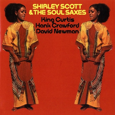 Shirley Scott & the Soul Saxes