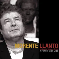 Llanto por Ignacio Sánchez Mejías de Federico García Lorca - EP - Enrique Morente Llanto por Ignacio Sánchez Mejías de Federico García Lorca - EP - Enrique Morente