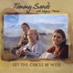 Let the Circle Be Wide feat Moya Fionan