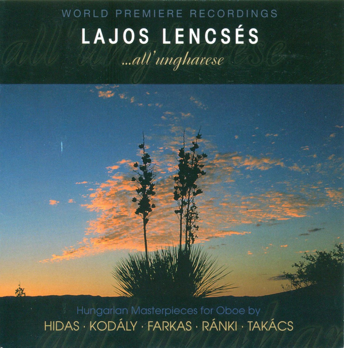Farkas: Aria e Rondo All'ungherese - Ranki: Don Quijote and Dulcinea - Hidas: Oboe Concerto