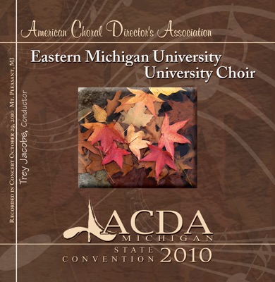 ACDA Michigan 2010 Eastern Michigan University Choir (Live)