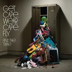 Find the Time (Acoustic Version) - Single - Get Cape Wear Cape Fly Find the Time (Acoustic Version) - Single - Get Cape Wear Cape Fly