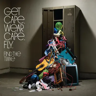 Find the Time (Acoustic Version) - Single - Get Cape Wear Cape Fly