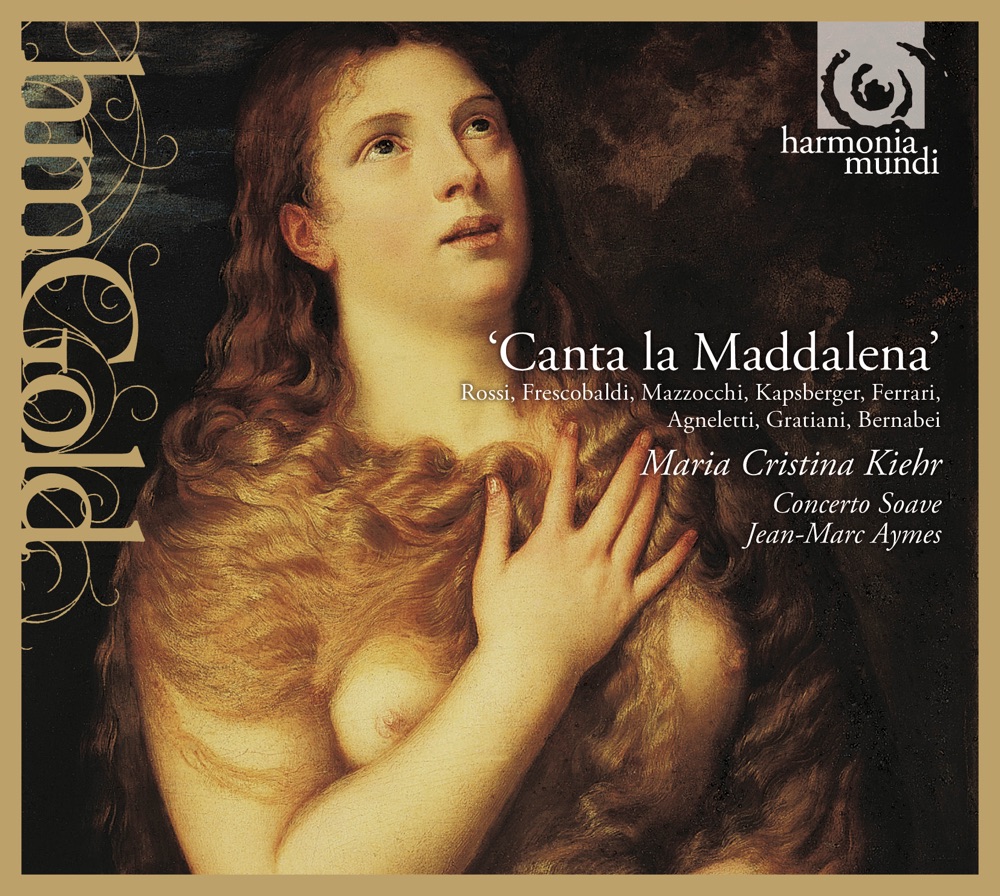 Обложка альбома «Canta la Maddalena» — Maria Cristina Kiehr, Concerto Soave & Jean-Marc Aymes