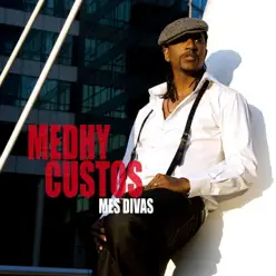 Mes divas - Single - Medhy Custos