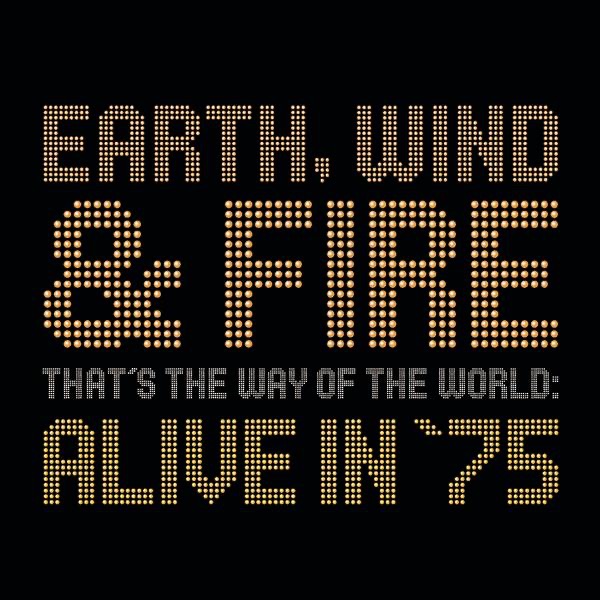 That's the Way of the World: Alive In '75 (Live)