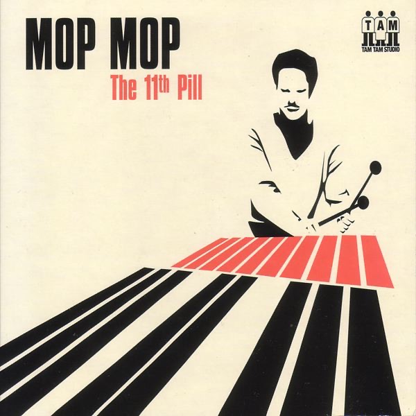Обложка альбома «The 11th Pill» — Mop Mop