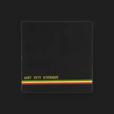 Listen to Wet City Rockers, watch music videos, read bio, see tour dates & more!