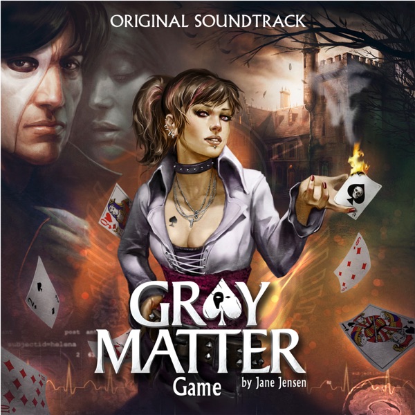 Gray Matter – Original Soundtrack ((by Jane Jensen))