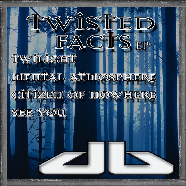 Twisted Facts - EP