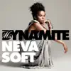 Ms. Dynamite - Neva Soft