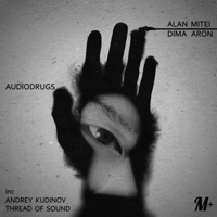 Audiodrugs - Single - Alan Mitei & Dima Aron