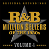 Various Artists - R&B Million Sellers Of The 1950s - Volume 4 artwork