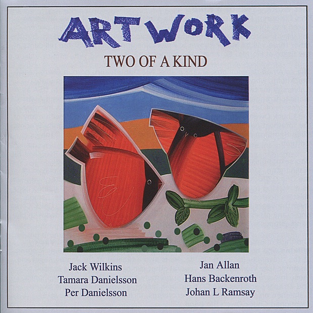 Обложка альбома «Artwork, Two of a Kind» — Jan Allan & Jack Wilkins Project