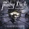 Moby Dick - Játszik Velem Egy Álom