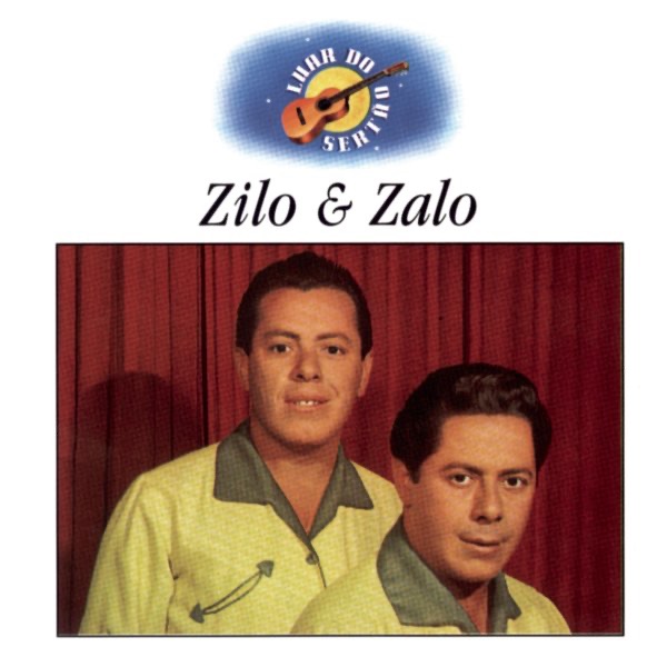 Luar do Sertão: Zilo & Zalo