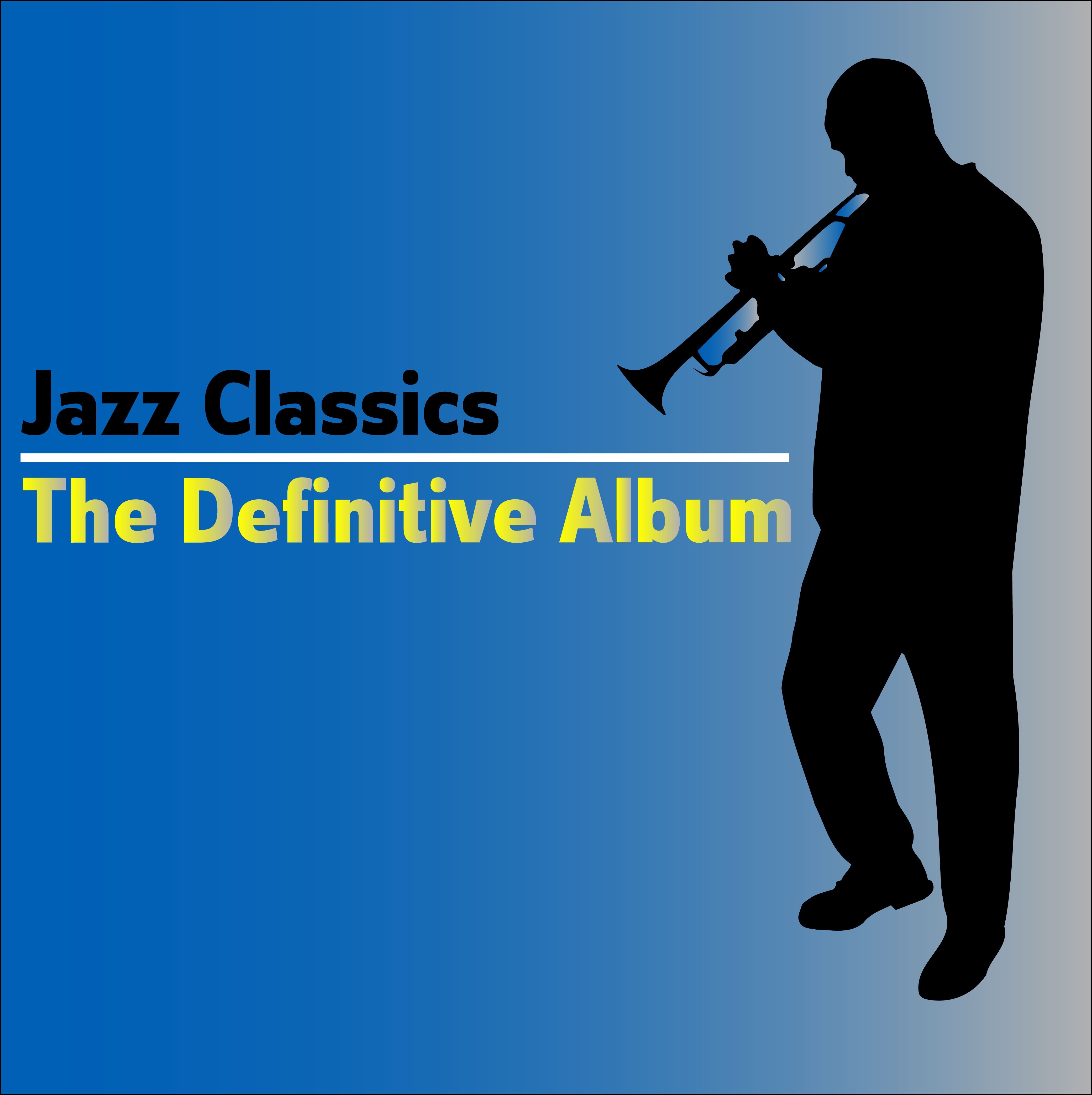 Jazz Classics - The Definitive Album