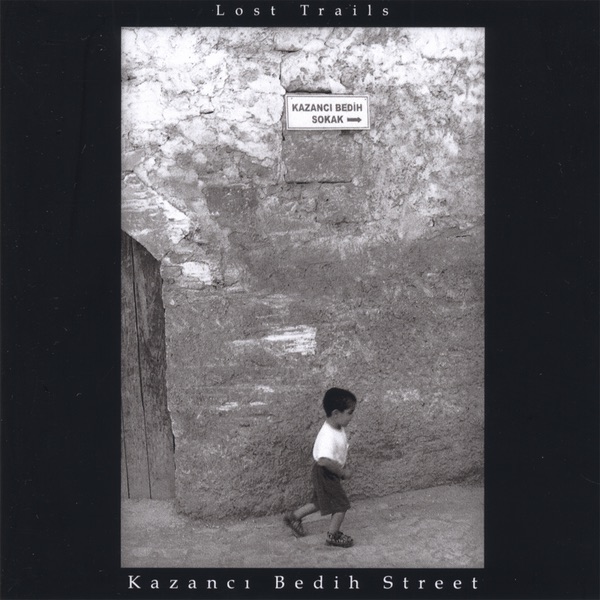 Обложка альбома «Kazancı Bedih Street» — Kazancı Bedih