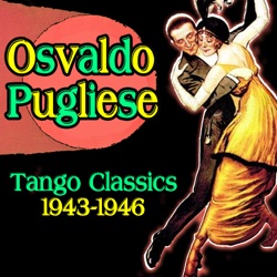 Osvaldo Pugliese - Tierra Querida