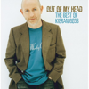 Out of My Head… the Best of Kieran Goss - Kieran Goss