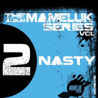 The Mameluk Album – Nasty