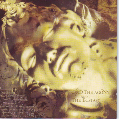 The Agony and the Ecstasy