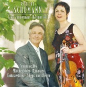 Schumann: Adagio and Allegro, Fantasiestucke, 3 Romanzen, Violin Sonata No. 1 & Marchenbilder artwork