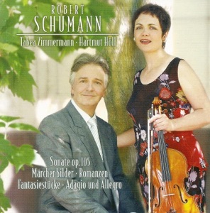 Schumann: Adagio and Allegro, Fantasiestucke, 3 Romanzen, Violin Sonata No. 1 & Marchenbilder