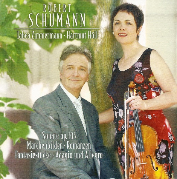 Schumann: Adagio and Allegro, Fantasiestucke, 3 Romanzen, Violin Sonata No. 1 & Marchenbilder