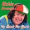 No Drink No More - Richie Kavanagh lyrics