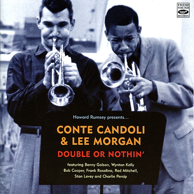 Обложка альбома «Double or Nothin' (feat. Benny Golson, Wynton Kelly, Bob Cooper, Frank Rosolino, Red Mitchell, Stan Levey & Charlie Persip)» — Conte Candoli & Lee Morgan