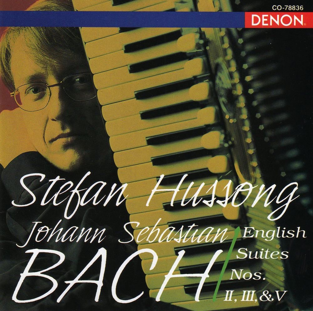 Обложка альбома «Bach: English Suites Nos. 2, 3 & 5» — Stefan Hussong
