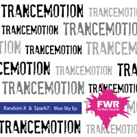 Blue Sky Ep - Random X & Spark7