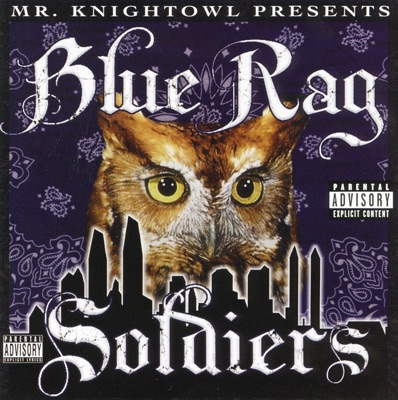 Presents Blue Rag Soldiers