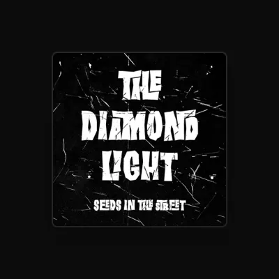 Listen to The Diamond Light, watch music videos, read bio, see tour dates & more!
