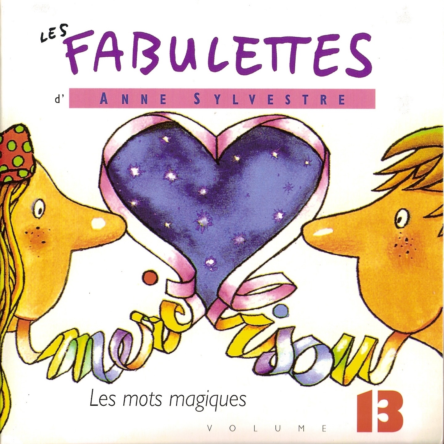 Les Fabulettes, Vol. 13 : Les mots magiques
