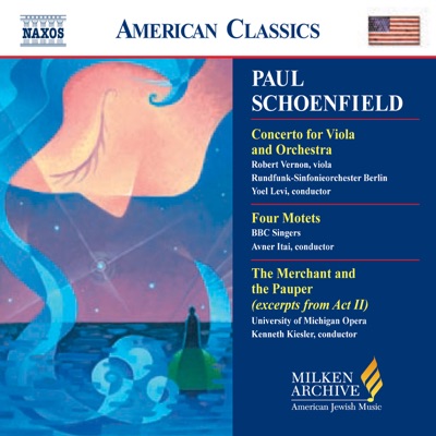 Schoenfield: Viola Concerto - Four Motets - the Merchant and the Pauper