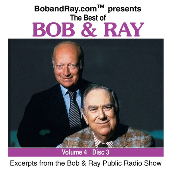 Best of Bob & Ray: Volume 4 Disc 3