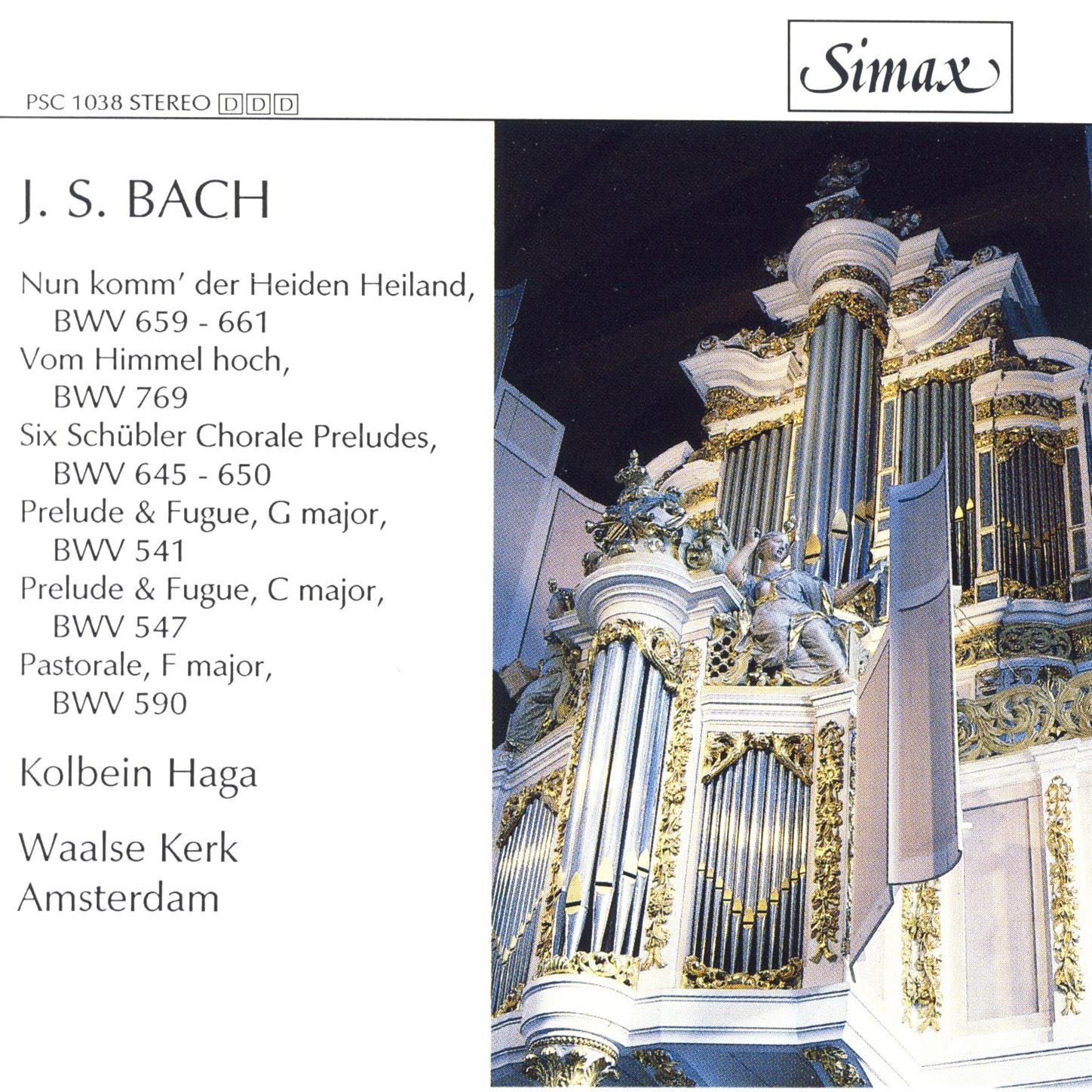 Bach: Prelude and Fugue, BWV 541 & BWV 547 - Schübler Chorales