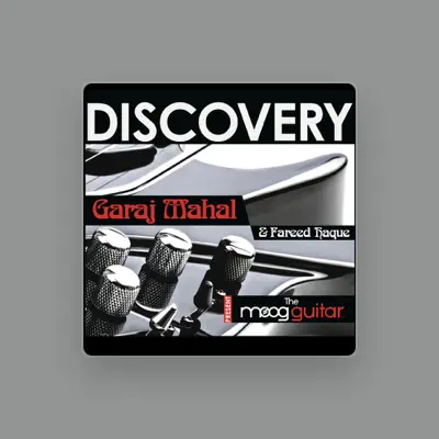 Listen to Garaj Mahal & Fareed Haque, watch music videos, read bio, see tour dates & more!