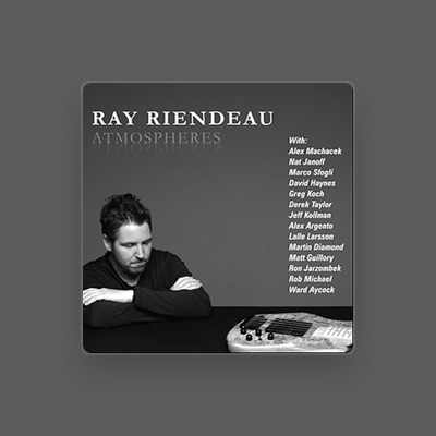 Ray Riendeau: песни, клипы, биография, даты выступлений и многое другое.