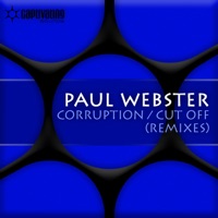Corruption / Cut Off (Remixes) - EP - Paul Webster