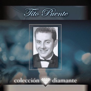 Colección Diamante: Tito Puente