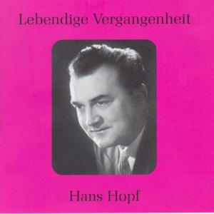 Lebendige Vergangenheit - Hans Hopf