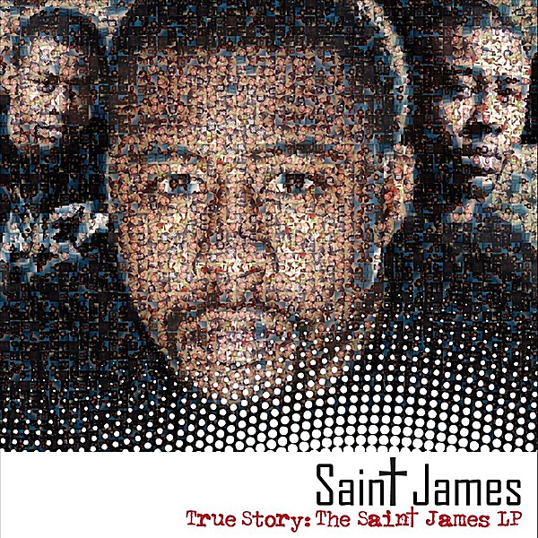 True Story: The Saint James