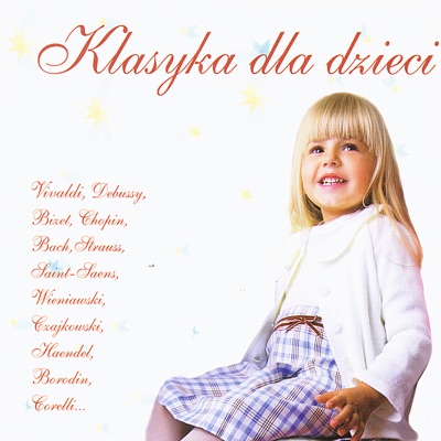 Classical music for Children: Vivaldi, Debussy, Chopin, Strauss, Borodin
