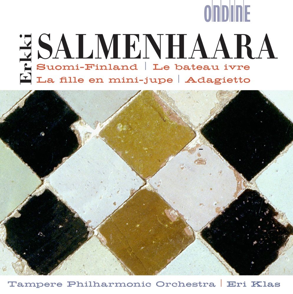 Обложка альбома «Salmenhaara: Suomi-Finland, La Fille en Mini-jupe, Adagietto, Le Bateau Ivre» — Eri Klas & Tampere Philharmonic Orchestra