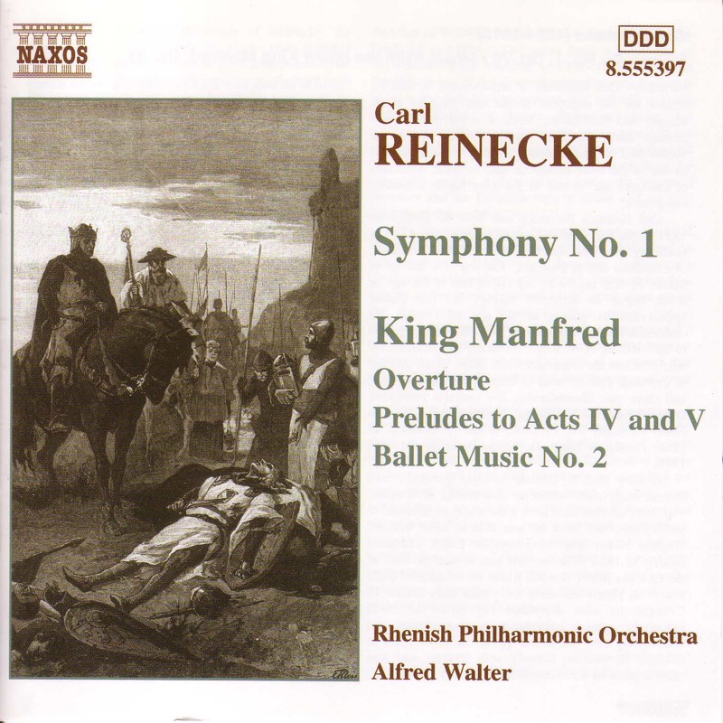 Reinecke: Symphony No. 1 - King Manfred