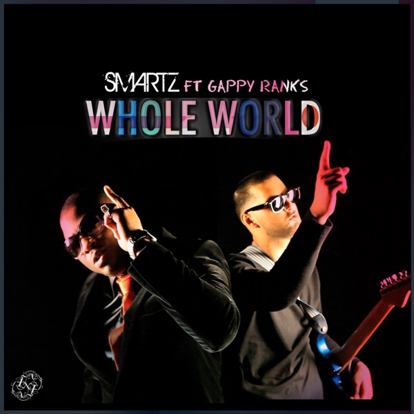 Whole World (feat. Gappy Ranks) - Single album cover