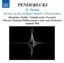 Penderecki: Te Deum - Hymne an den Heiligen Daniel - Polymorphia